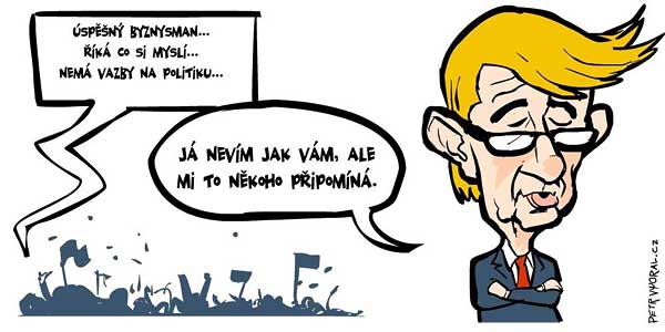Konfident nahodil popularitu "po Trumpovsku".